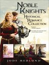 Cover image for Noble Knights Historical Romance Collection